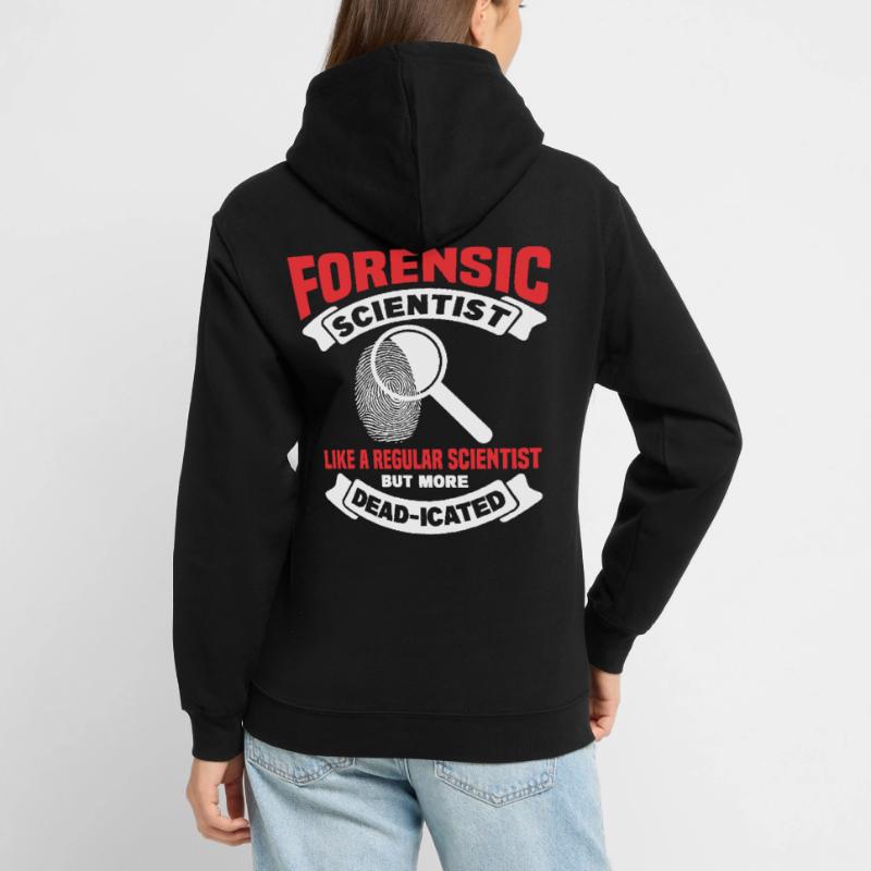 Forensic Scientist Forensic Forensic Science Unisex Hoodie