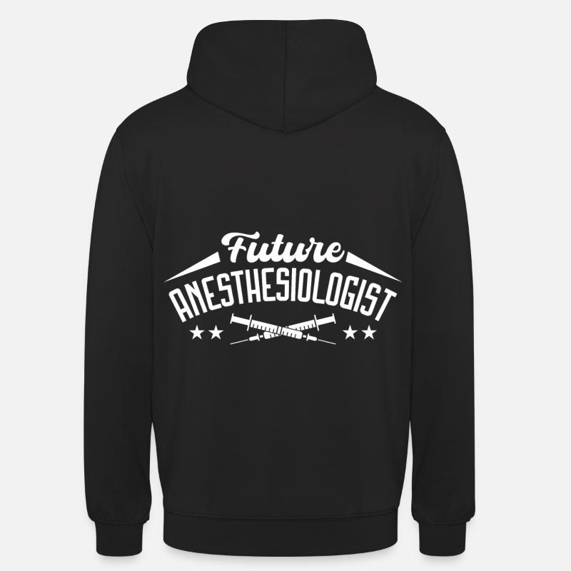 Anesthesia Anesthesia Technician Anesthesiologist - Unisex Hoodie - black