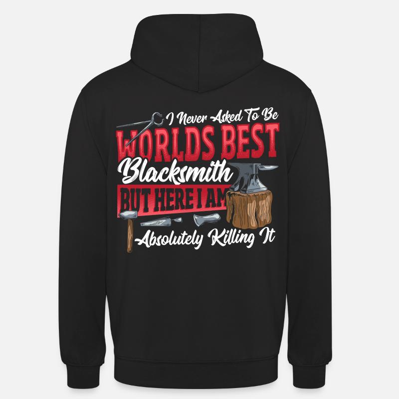 Worlds Best Blacksmith Blacksmithing - Unisex Hoodie - Schwarz