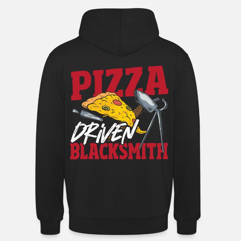 Pizza Driven Blacksmith Blacksmithing - Unisex Hoodie - Schwarz