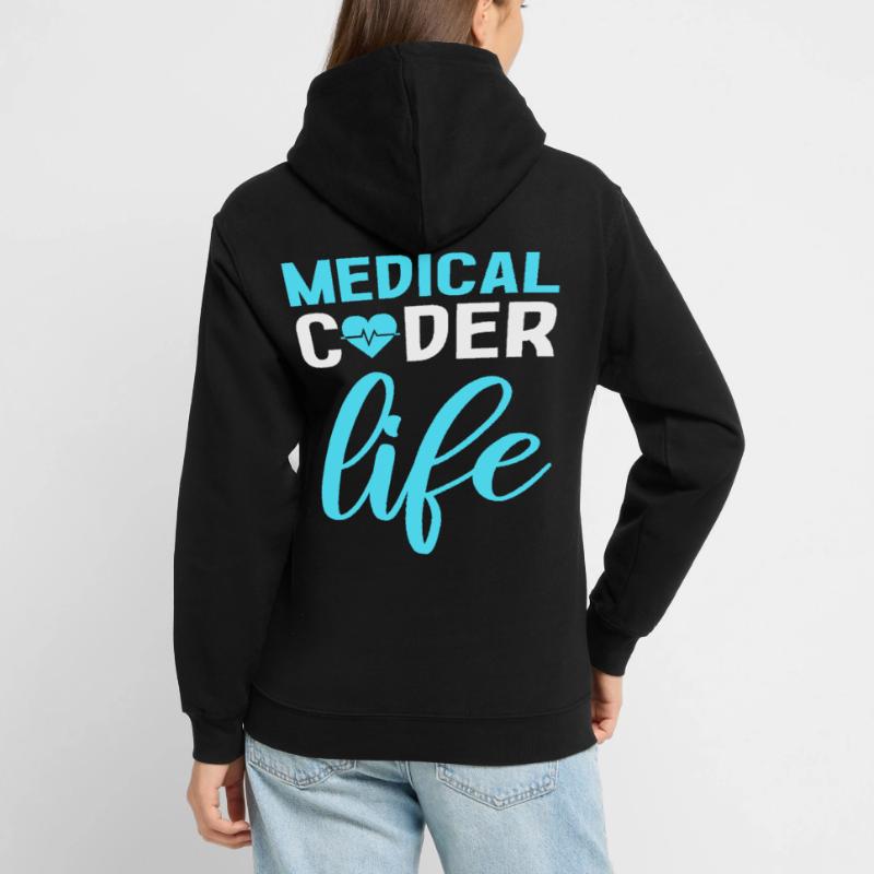Medical Coder Life Clinical Coder Medical Coding Unisex Hoodie