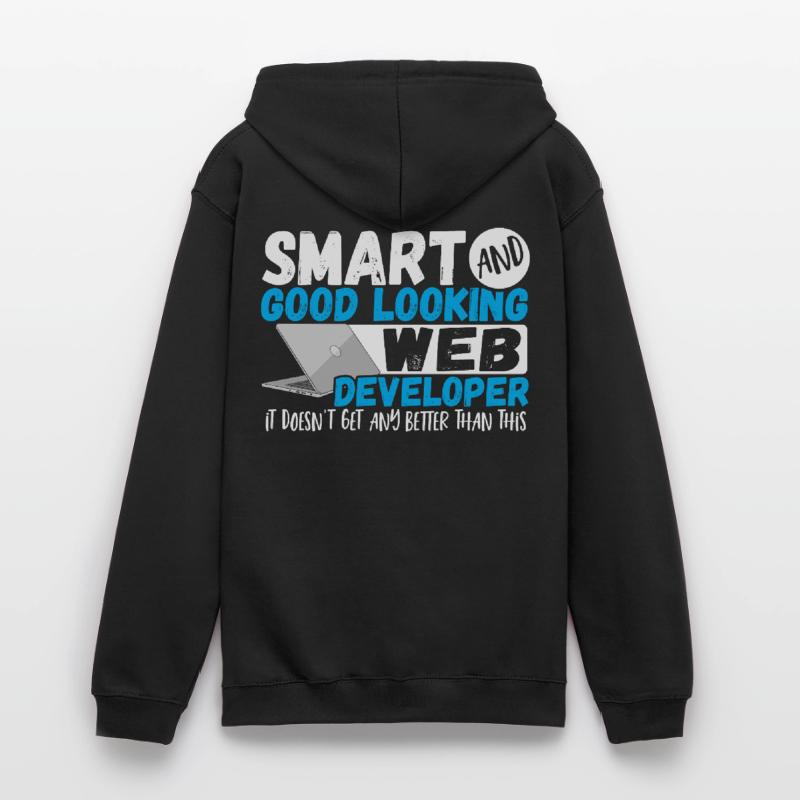 Programmer Smart And Good Looking Web Developer Unisex Hoodie
