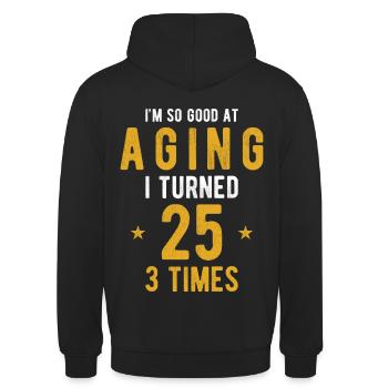 75 Geburtstag Geschenk Spruch lustig - Unisex Hoodie - Schwarz - Hinten - Michal (187cm)