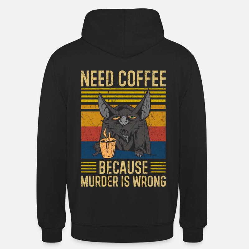 Need Coffee Coffee Saying - Unisex Hoodie - black