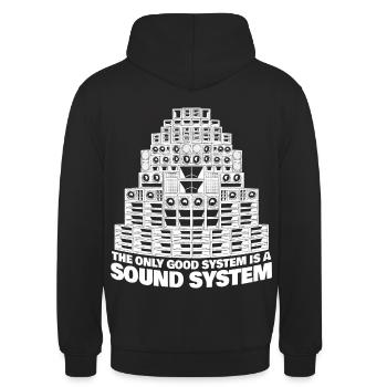 The Only Good System is a Sound System - Unisex Hoodie - black - Back - Michal (187cm)