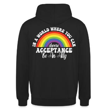 In A World Where You Can Choose Acceptance LGBT Ga - Unisex Hoodie - Schwarz - Hinten - Michal (187cm)