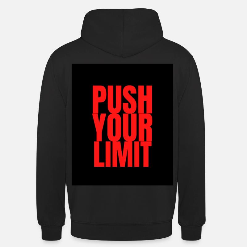 Push your limits - Unisex Hoodie - Schwarz