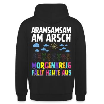 Aramsamsam am Arsch – Kita-Morgenkreis fällt aus - Unisex Hoodie - Schwarz - Hinten - Michal (187cm)