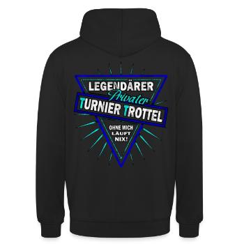 Turniertrottel Turnierreiter Reitturnier Pferd QH - Unisex Hoodie - Schwarz - Hinten - Michal (187cm)