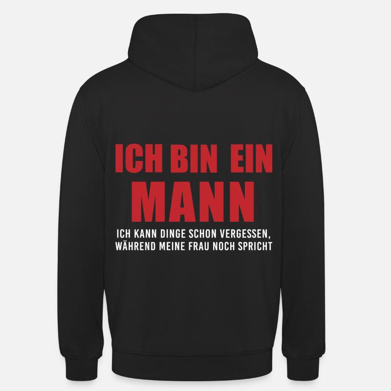 Ich bin ein Mann - Unisex Hoodie - Schwarz