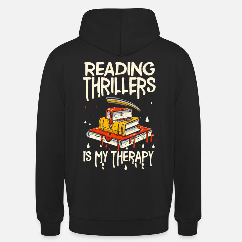 Reading Thrillers Is My Therapy - Unisex Hoodie - Schwarz