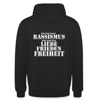 Gegen Rassismus Für Liebe Frieden Freiheit - Unisex Hoodie - Schwarz - Hinten - Michal (187cm)