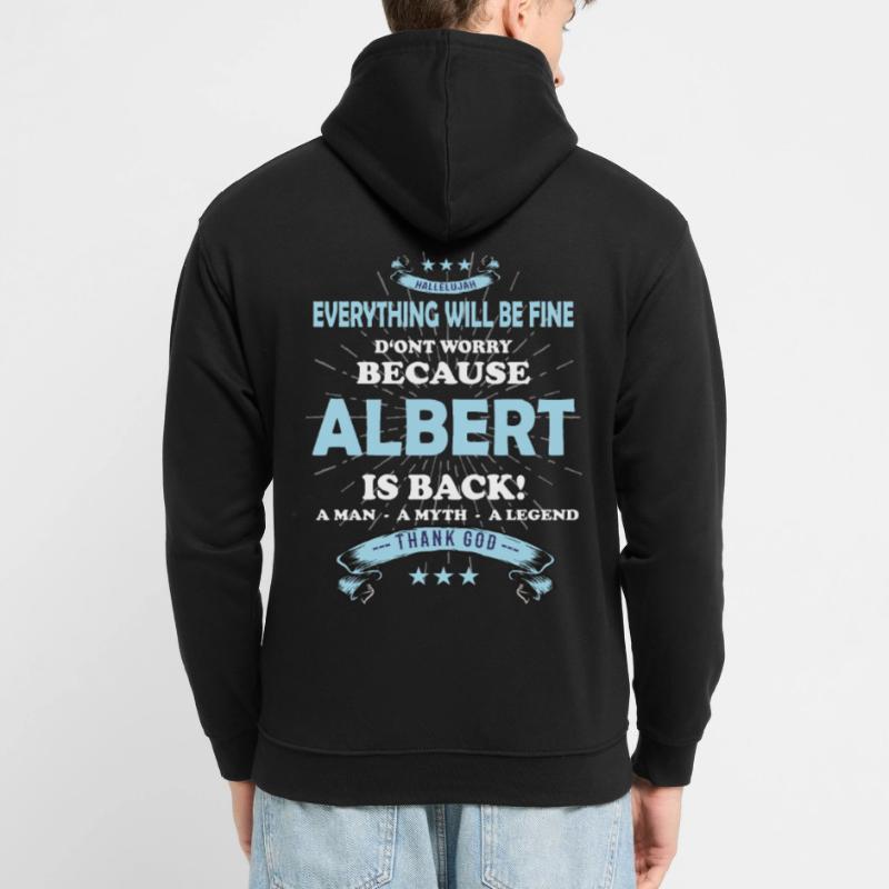 Everything will be fine Albert Is back Unisex Hoodie