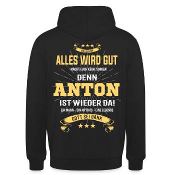 Alles wird gut denn Anton ist da- Shirt - Unisex Hoodie - Schwarz - Hinten - Michal (187cm)