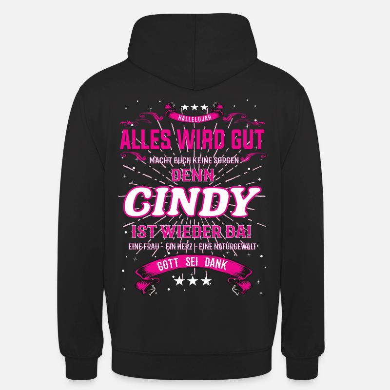 Cindy Design, alles wird gut - Unisex Hoodie - Schwarz