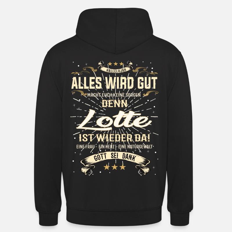 Lotte Design, alles wird gut - Unisex Hoodie - Schwarz
