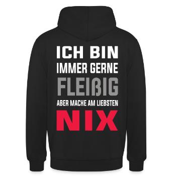 Ich bin gerne Fleißig aber mache am liebsten Nix - Unisex Hoodie - Schwarz - Hinten - Michal (187cm)