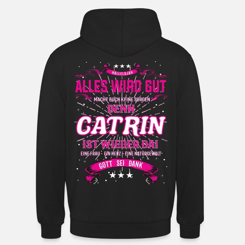 Catrin Design - Alles wird gut - Unisex Hoodie - Schwarz