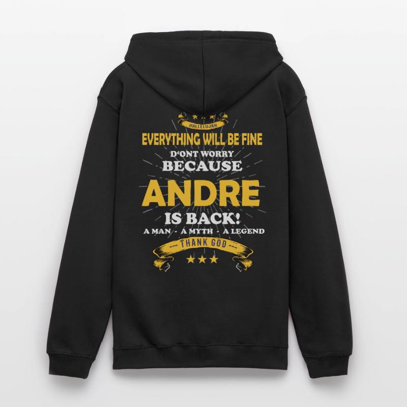 Everything will be fine Andre Is back Unisex Hoodie