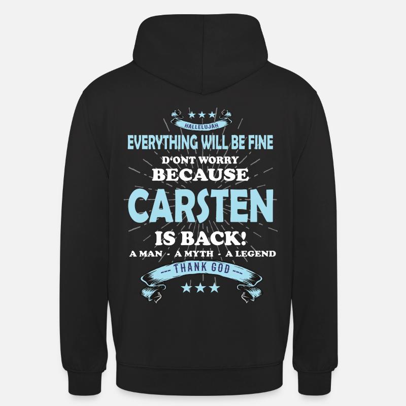 Everything will be fine Carsten Is back - Unisex Hoodie - Schwarz