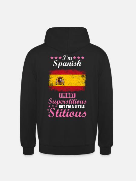 Spaniard Gift funny saying Spain - Unisex Hoodie - black