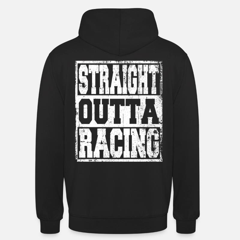 Racing Spruch lustig - Unisex Hoodie - Schwarz