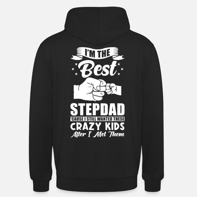 Stepdad best stepfather - Unisex Hoodie - black