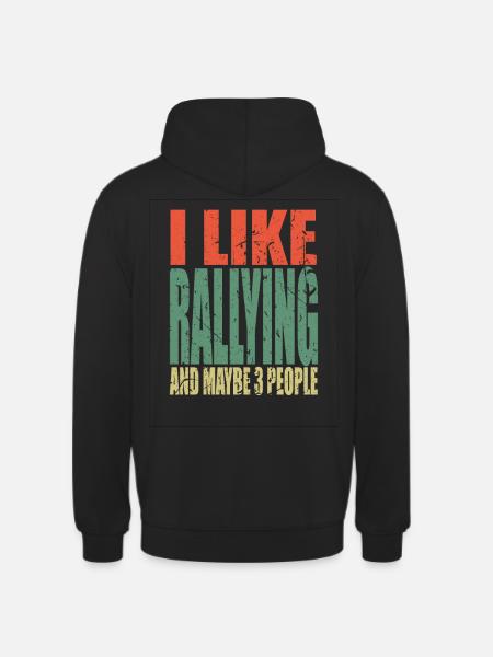 Rally saying funny - Unisex Hoodie - black