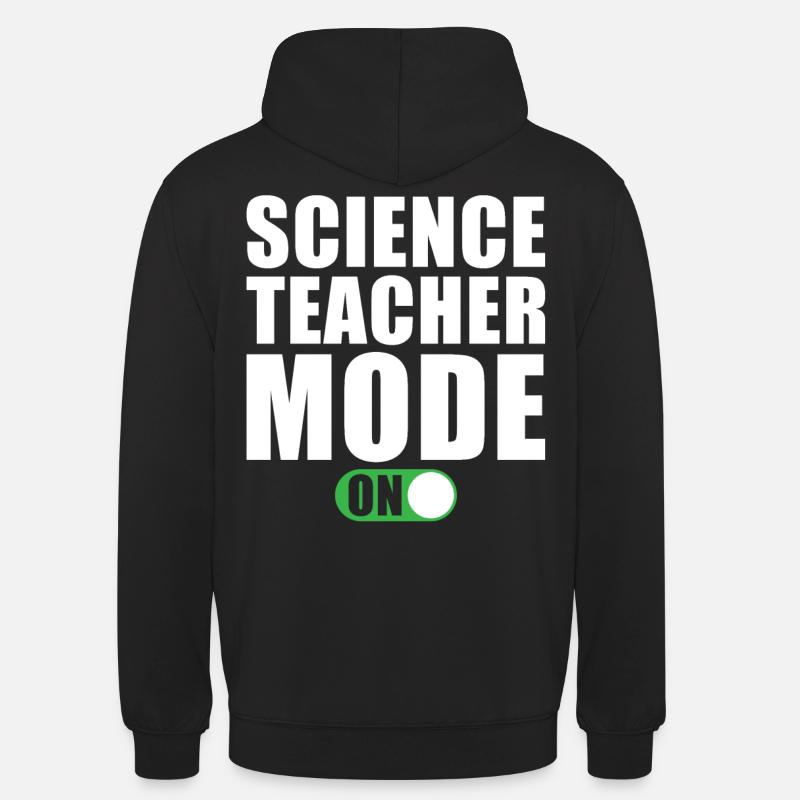Science Teacher Mode An - Unisex Hoodie - black