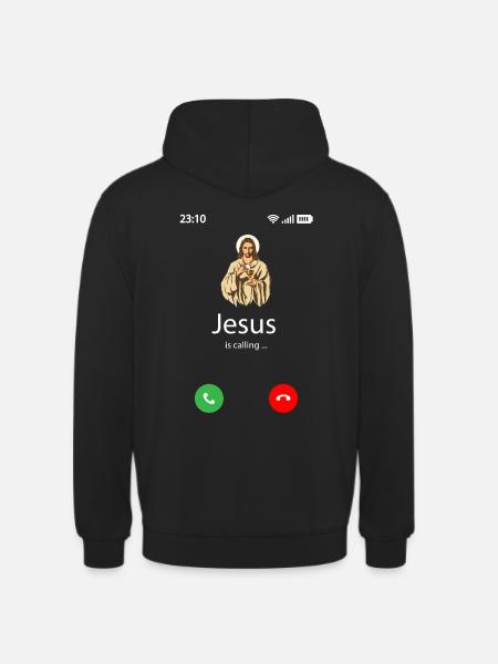 Jesus is calling - Unisex Hoodie - black