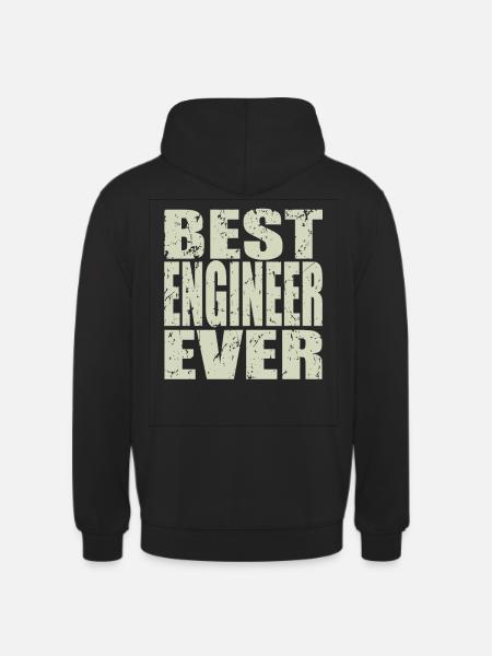 Best Engineer ever Engineer Gift - Unisex Hoodie - black