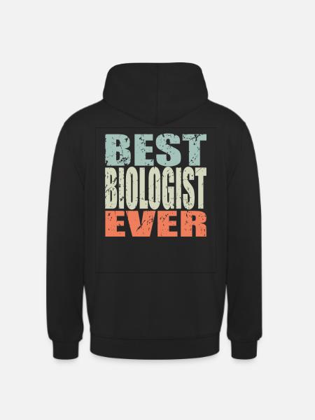 Best Biologist ever Biologist Gift - Unisex Hoodie - black