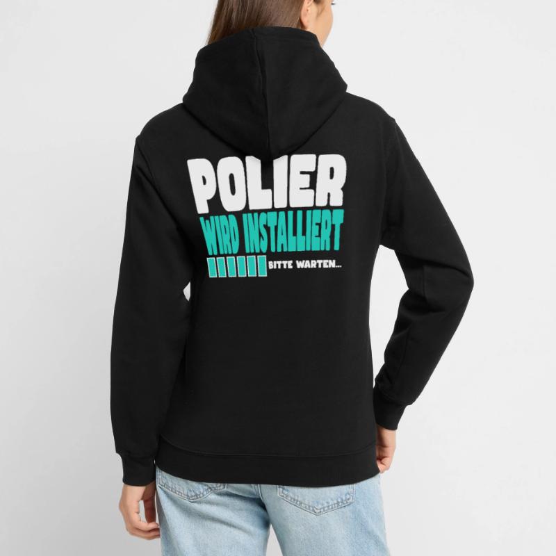 Polier wird installiert Unisex Hoodie