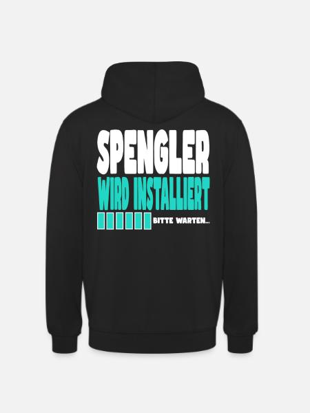 Spengler wird installiert - Unisex Hoodie - Schwarz