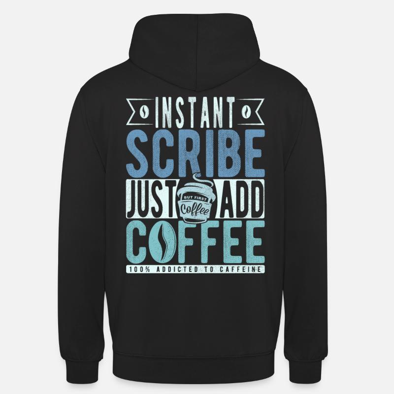 Schreiber Kaffee Spruch - Unisex Hoodie - Schwarz