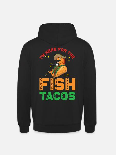 Fish Tacos - Unisex Hoodie - black