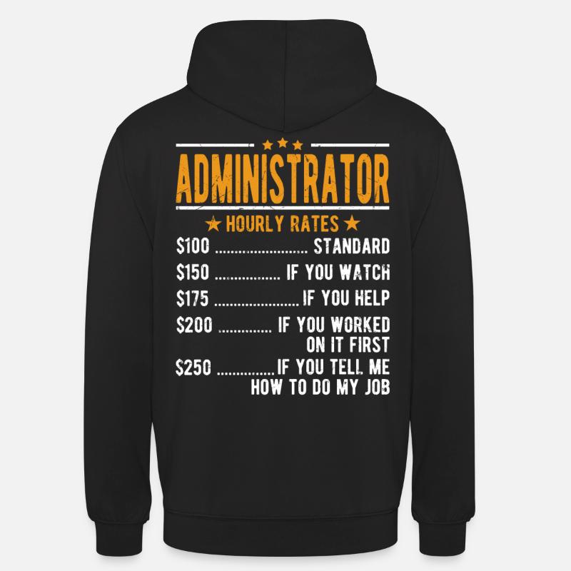 Administrateur Salaire horaire - Sweat-shirt à capuche unisexe - noir