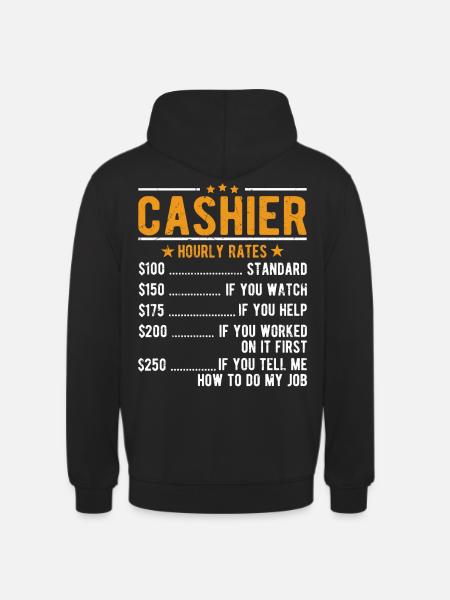 Cashier Hourly wage - Unisex Hoodie - black