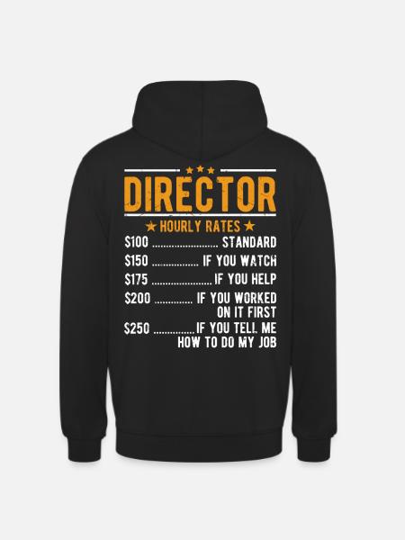 Director Hourly Wage - Unisex Hoodie - black