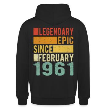 Birthday February 1961 Legendary epic - Unisex Hoodie - black - Back - Michal (187cm)
