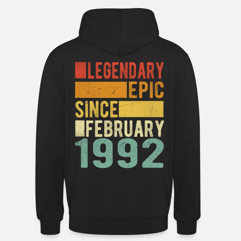 Anniversaire Février 1992 Épopée légendaire - Sweat-shirt à capuche unisexe - noir