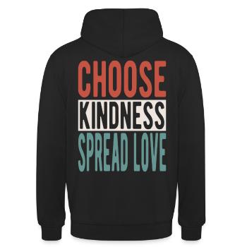 Choose kindness, spread love - Unisex Hoodie - Schwarz - Hinten - Michal (187cm)