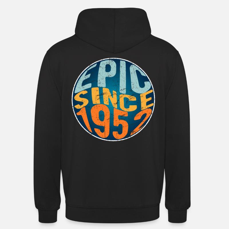 Episch Seit 1952 - Unisex Hoodie - Schwarz