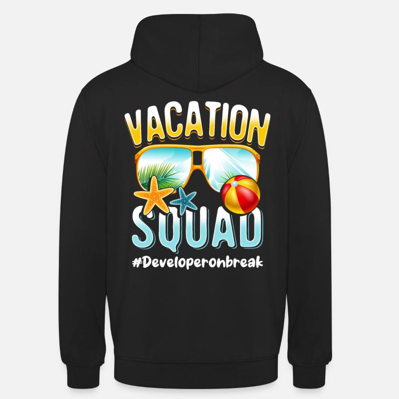 Developer Vacation Squad #Developeronbreak - Sweat-shirt à capuche unisexe - noir