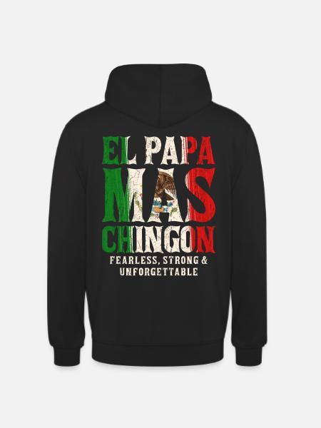 El Papa Mas Chingon - Unisex Hoodie - black