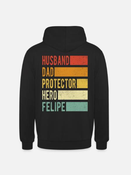 Felipe Name Papa Geschenk - Unisex Hoodie - Schwarz