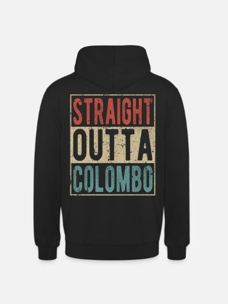 Straight outta Colombo - Unisex Hoodie - black