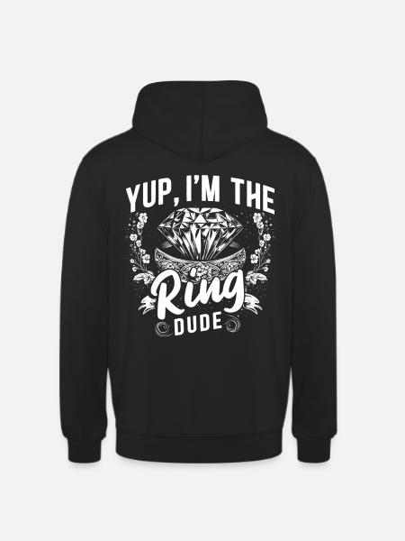 Yup I´m The Ring Dude - Unisex Hoodie - black