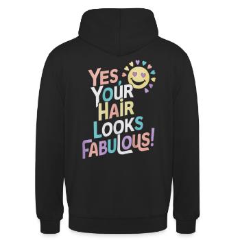 Ja, Deine Haare Sehen Fabelhaft Aus - Unisex Hoodie - Schwarz - Hinten - Michal (187cm)