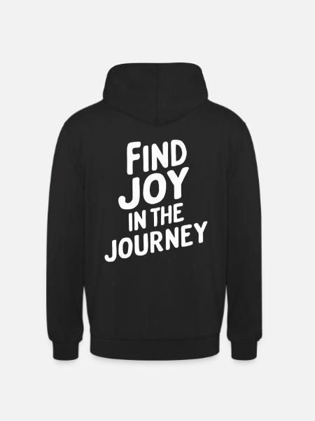Find joy on your way - Unisex Hoodie - black